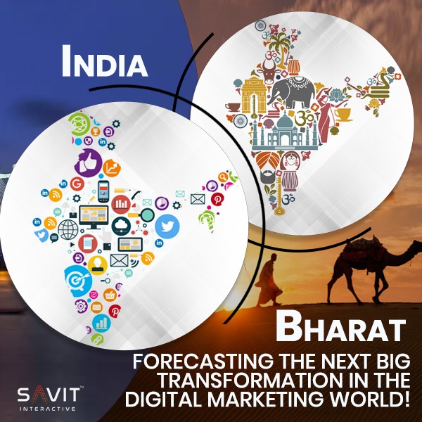 India Versus Bharat – Forecasting The Next Big Transformation In The Digital Marketing World?