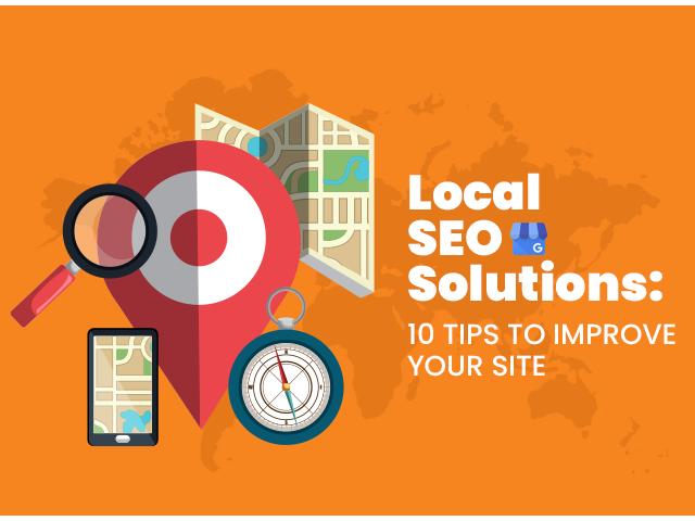 [Image: Local-SEO-Solutions-10-Tips-to-Improve-Your-Site-2.png]