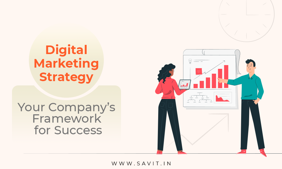digital_marketing_strategy_your_companys_framework_for_success
