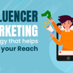 Influencer Marketing Strategy that helps grow your reach