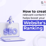 How to create relevant content that helps boost your website’s ranking