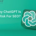 Why ChatGPT Is A Risk For SEO