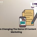 Five Ways AI Is Changing The Game Of Content Marketing   