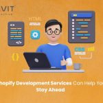 The Future of E-commerce: How Shopify Development Services Can Help You Stay Ahead  