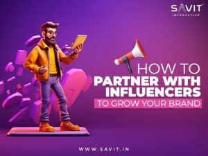Partner with Influencers to Grow Your Brand