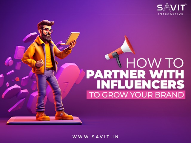 Partner with Influencers to Grow Your Brand