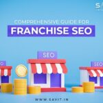 Comprehensive Guide For Franchise SEO