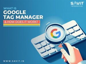 Google tag manager & how does it work