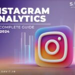 Instagram Analytics: The Complete Guide for 2024 
