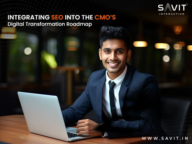 Integrating SEO into the CMO’s Digital Transformation Roadmap