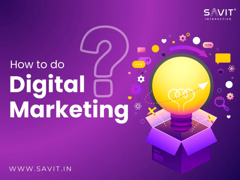 How to do Digital Marketing