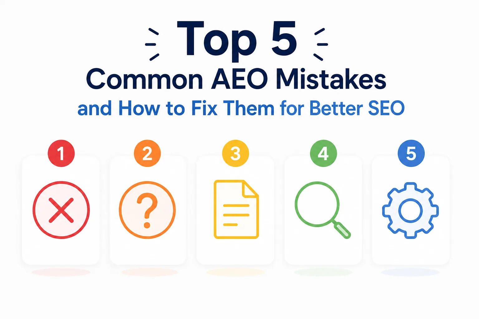 Top 5 AEO mistakes and SEO optimization guide.