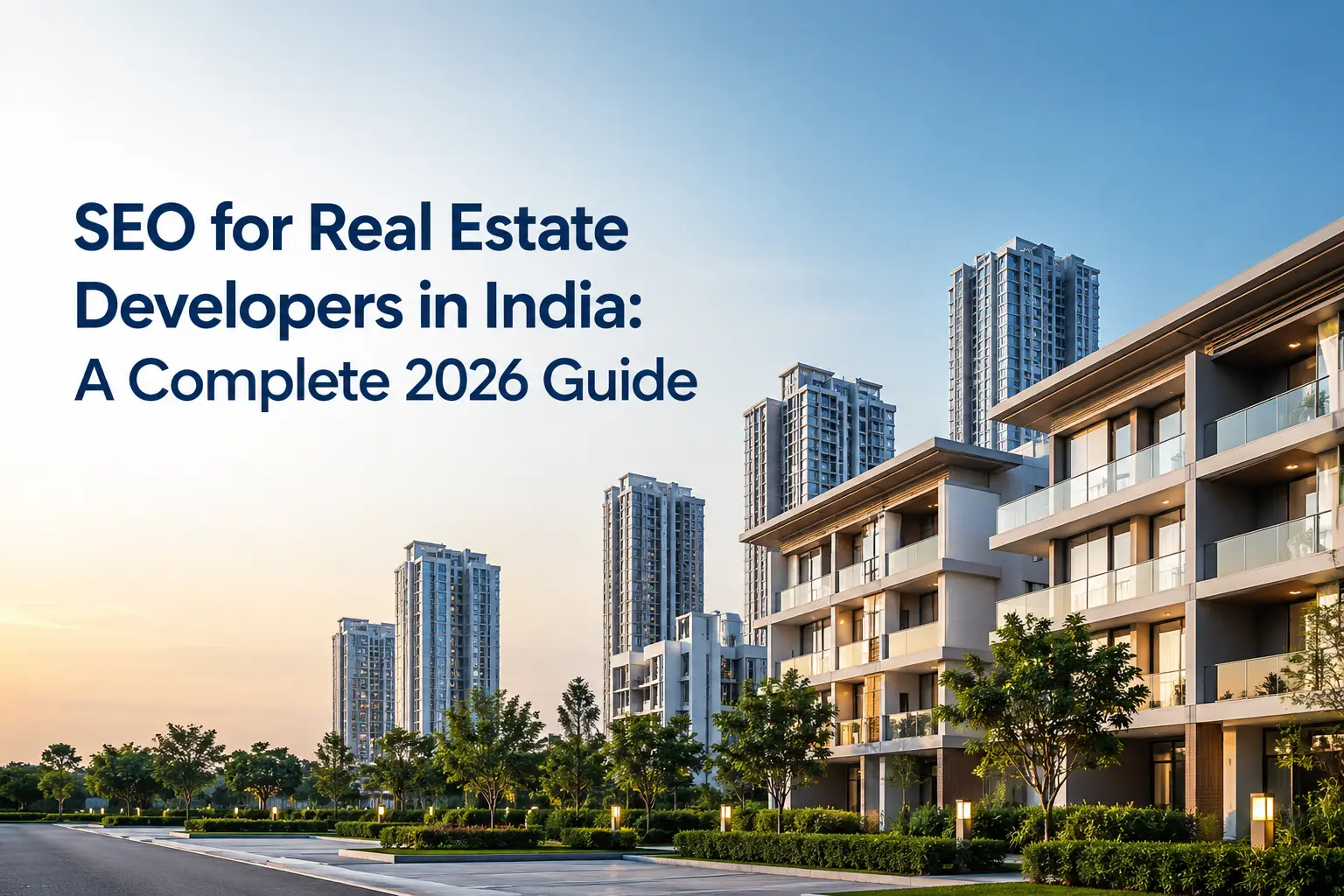SEO for Real Estate Developers in India