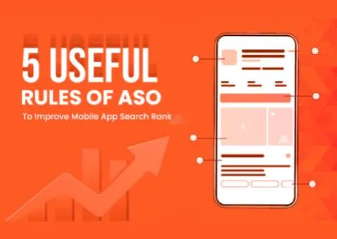 5 Useful Rules Of ASO To Improve Mobile App Search Rank